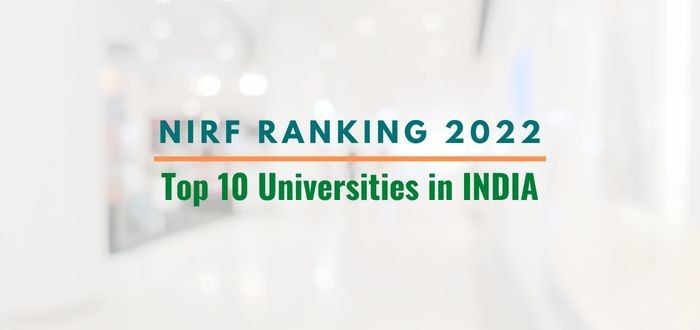 NIRF Ranking 2022 | Top 10 universities in India
